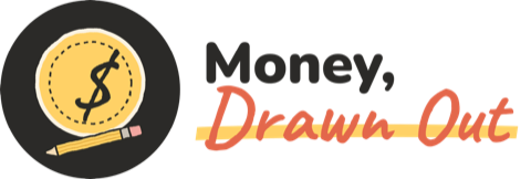 Money, Drawn Out